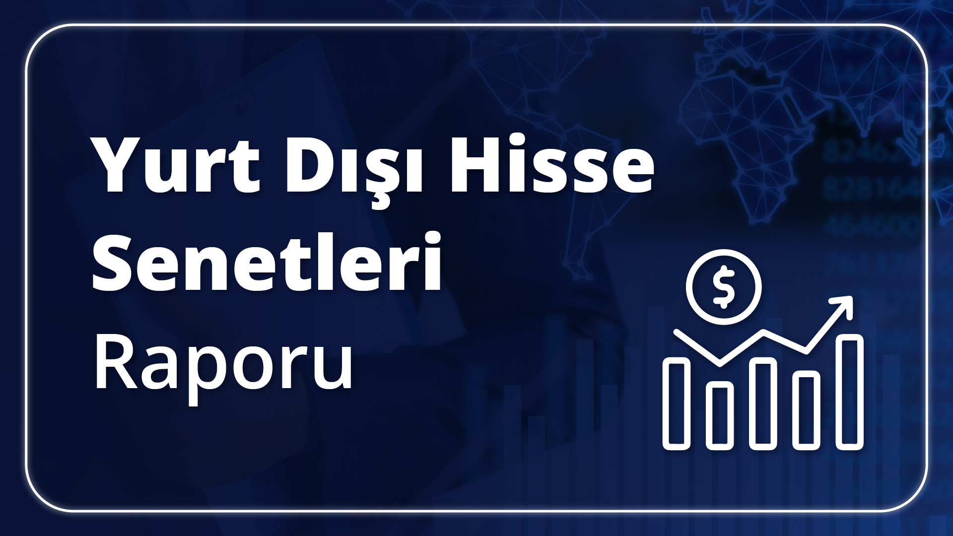 Yurt Dışı Hisse Senetleri Raporu - 22.3.2023