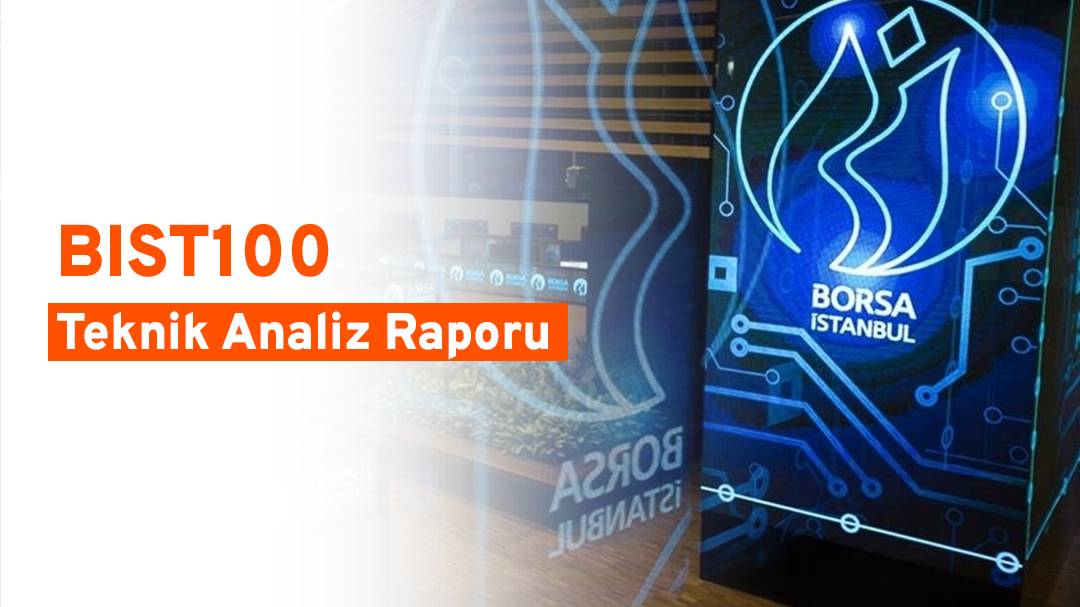 BIST 100 Endeksi Teknik Analizi